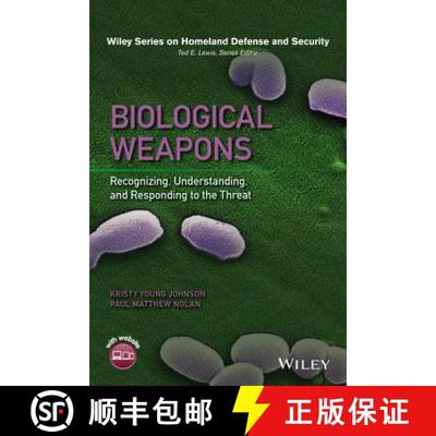 【3-4周达】Biological Weapons: Recognizing, Understanding, And Responding To The Threat [Wiley国土安全] [9781118830598]
