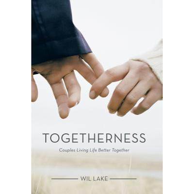 【4周达】Togetherness: Couples Living Life Better Together [9781512749717]