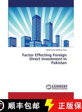 预订 Factor Effecting Foreign Direct Investment in Pakistan [9783845442150]