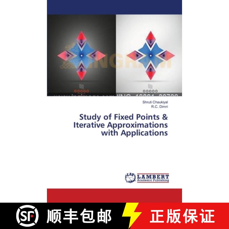 预订 Study of Fixed Points & Iterative Approximations with Applications [9783659549854]