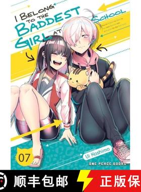 【3-4周达】I Belong to the Baddest Girl at School Volume 07 [9781642732399]