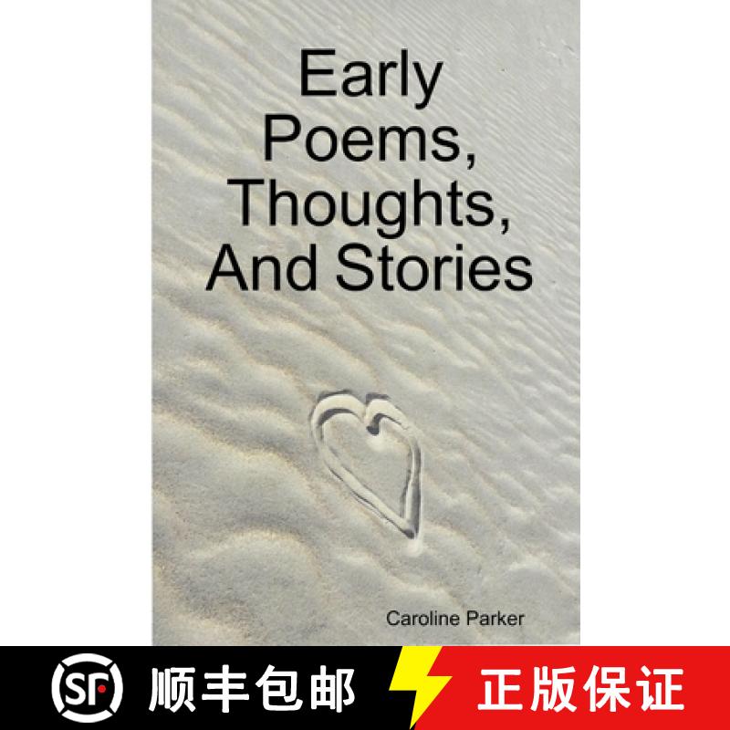 【2-3周达】Early Poems, Thoughts, and Stories [9780359050451]