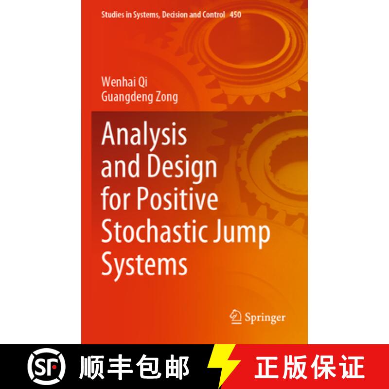 【3-4周达】Analysis and Design for Positive Stochastic Jump Systems [9789811954924]