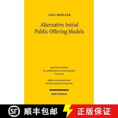 【3-4周达】Alternative Initial Public Offering Models : The Law and Economics Pertaining of Shell Com... [9783161538940]
