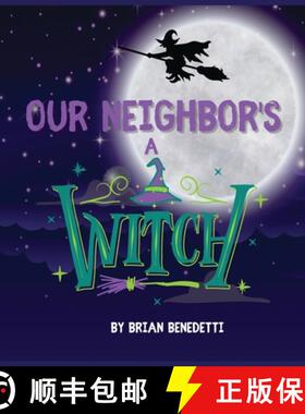 预订 Our Neighbor's a Witch [9781637927649]