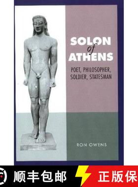 预订 Solon of Athens: Poet, Philosopher, Soldier, Statesman [9781845194031]