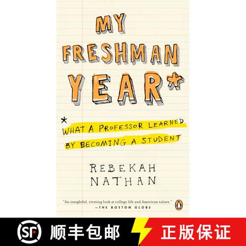 【3-4周达】My Freshman Year: What a Professor Learned by Becoming a Student [9780143037477]