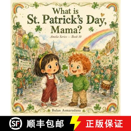 【3-4周达】精装 What is St. Patrick's Day, Mama? [9798256087807]