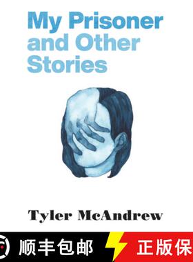 【3-4周达】My Prisoner and Other Stories [9780814259511]