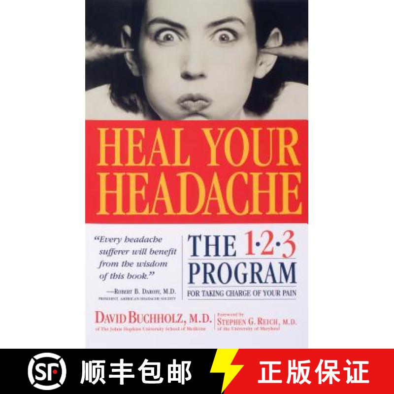 【3-4周达】Heal Your Headache: The 1-2-3 Program for Taking Charge of Your Headaches [9780761125662]