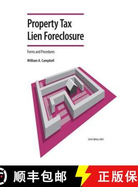 预订 Property Tax Lien Foreclosure Forms and Procedures [9781560114598]