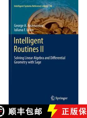 【3-4周达】Intelligent Routines II : Solving Linear Algebra and Differential Geometry with Sage (Soft... [9783319350370]