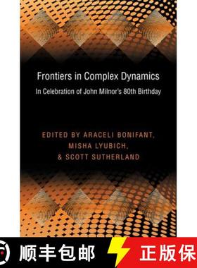 【3-4周达】Frontiers in Complex Dynamics: In Celebration of John Milnor's 80th Birthday (PMS-51) [9780691159294]