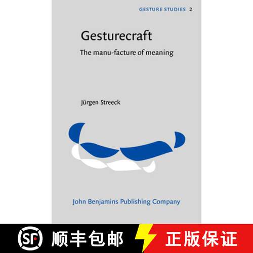 【3-4周达】精装 Gesturecraft: The manu-facture of meaning [9789027228420]