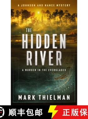 预订 The Hidden River: A Murder in the Everglades [9781648756511]