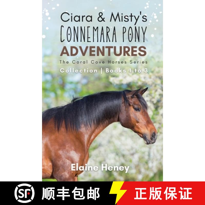 【3-4周达】Ciara & Misty's Connemara Pony Adventures | The Coral Cove Horses Series Collection - Book... [9781915542281]