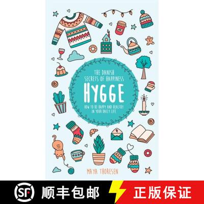 【3-4周达】Hygge: The Danish Secrets of Happiness: How to be Happy and Healthy in Your Daily Life [9781953714114]
