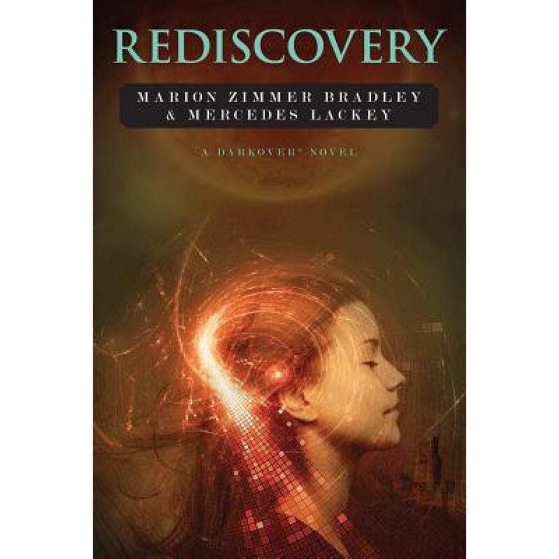 预订 rediscovery: a novel of darkover(r) [9781938185045]