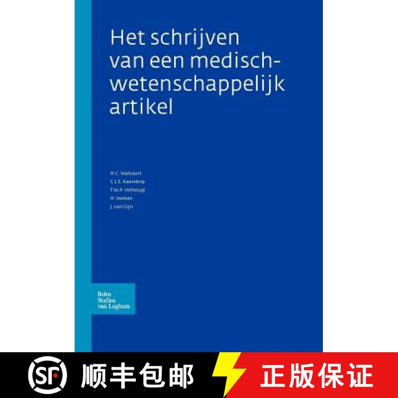 【2-3周达】Het Schrijven Van Een Medisch-Wetenschappelijk Artikel [9789031382699]