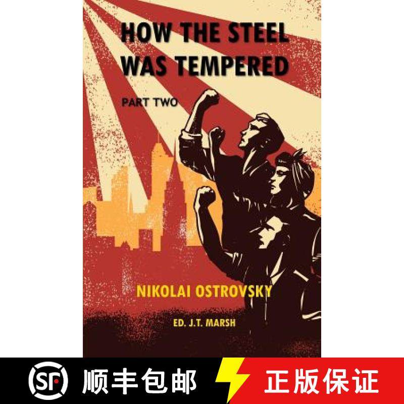 预订 钢铁是怎样炼成的2 How the Steel Was Tempered: Part Two (Trade Paperback) [9781999440985]