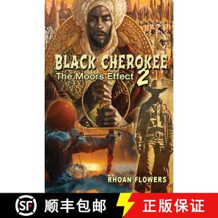 【3-4周达】Black Cherokee 2/The Moors' Effect: The Moors' Effect [9781989995174]