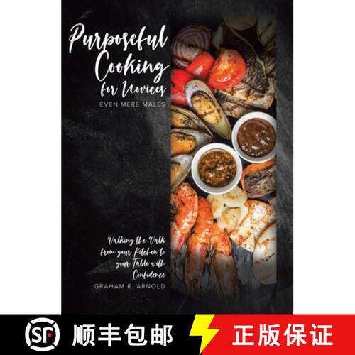 【3-4周达】精装 Purposeful Cooking for Novices: Even Mere Males [9780228876526]