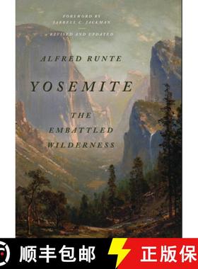 【3-4周达】Yosemite : The Embattled Wilderness [9781493052066]