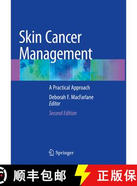 【3-4周达】Skin Cancer Management: A Practical Approach (Second Edition 2021) (Second Edition 2021) (... [9783030505950]