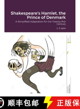 预订 Shakespeare's Hamlet, the Prince of Denmark: A Simplified Adaptation [9781312800878]