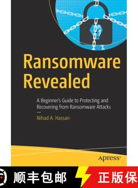 预订 Ransomware Revealed : A Beginner's Guide to Protecting and Recovering from Ransomware Attacks [9781484242544]