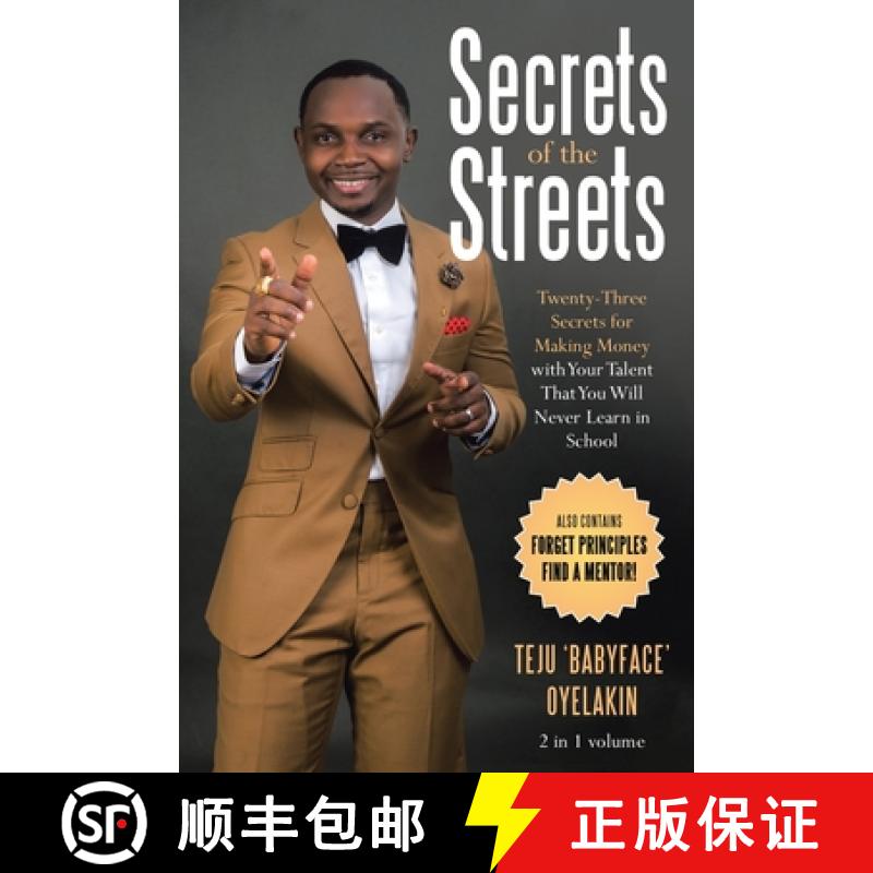 【2-3周达】Secrets of the Streets: Twenty-Three Secrets for Making Money with Your Talent That You Wi... [9781664207189]