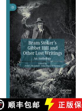 【3-4周达】Bram Stoker's Gibbet Hill and Other Lost Writings : An Anthology [9783031830747]