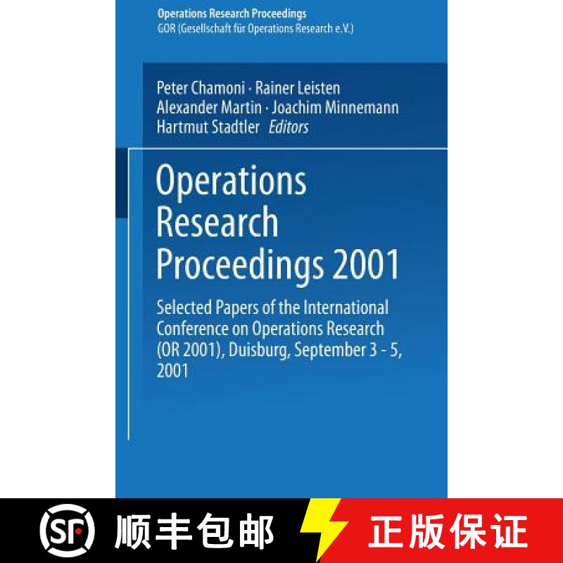 【3-4周达】Operations Research Proceedings 2001 : Selected Papers of the International Conference on ... [9783540433446]