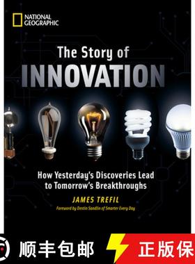 【3-4周达】The Story of Innovation: How Yesterday's Discoveries Lead to Tomorrow's Breakthroughs [9781426217050]