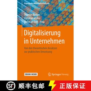 Digitalisierung 9783658227722 Umsetzung Theoretischen 4周达 Ansätzen Unternehmen Praktischen Von Zur Den