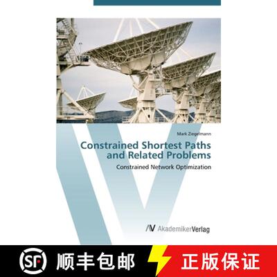 预订 Constrained Shortest Paths and Related Problems [9783639445619]