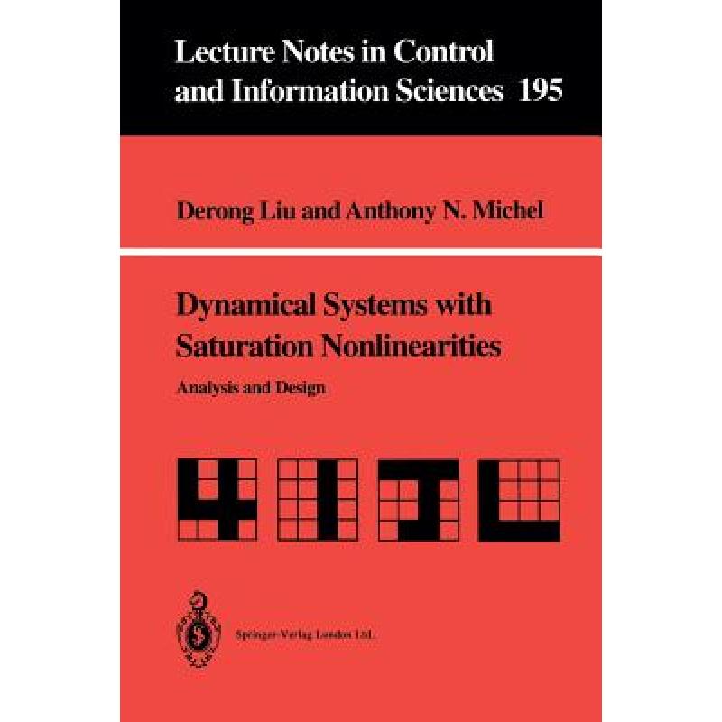 【4周达】Dynamical Systems with Saturation Nonlinearities : Analysis and Design [9783540198888] 书籍/杂志/报纸 科学技术类原版书 原图主图