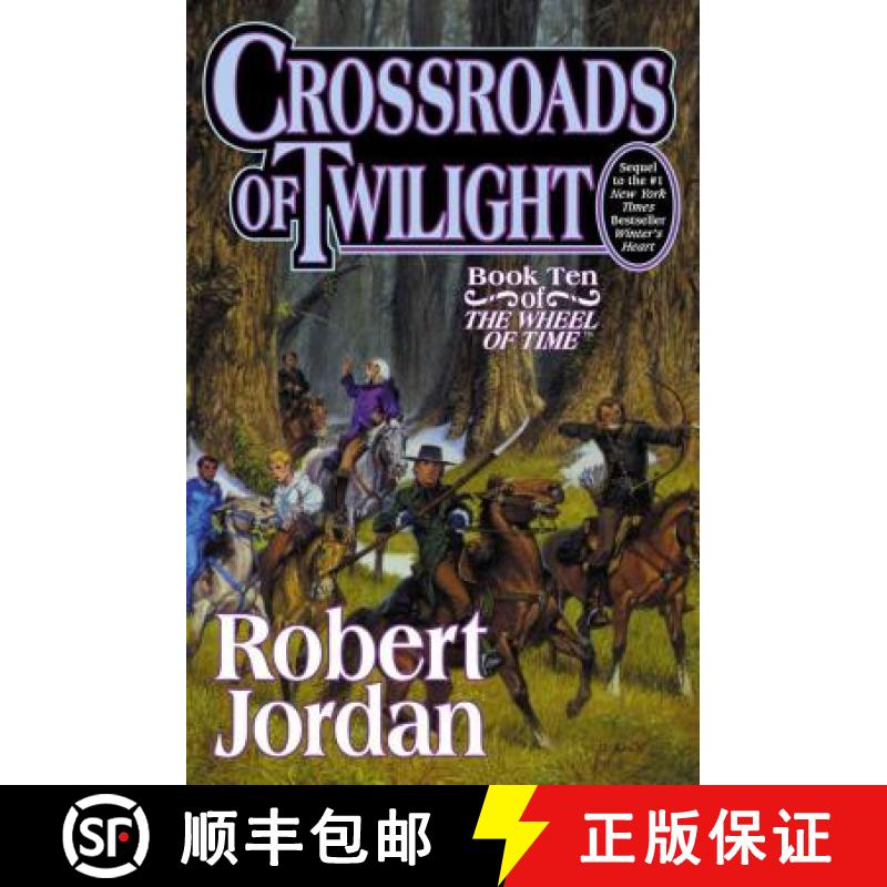 【3-4周达】Crossroads of Twilight: Book Ten of 'The Wheel of Time' [9780312864590]