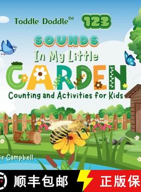 【3-4周达】Toddle Doddle 123 - Sounds In My Little Garden: Counting and Activity Book for Kids [9781965675083]