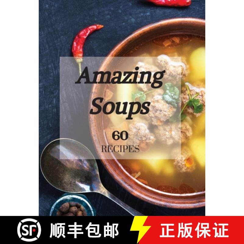 【3-4周达】Amazing Soups 60 Recipes [9781803892504]