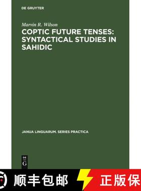 预订 Coptic future tenses: syntactical studies in Sahidic [9783111293134]