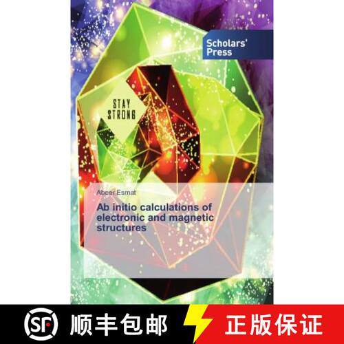 预订 Ab initio calculations of electronic and magnetic structures [9786202319072]