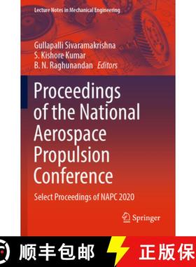 【3-4周达】Proceedings of the National Aerospace Propulsion Conference : Select Proceedings of NAPC 2020 [9789811923807]