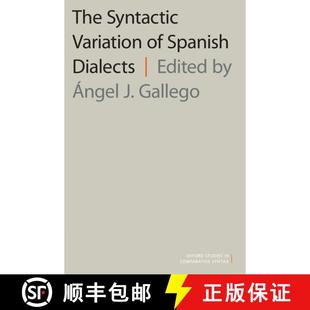 【3-4周达】The Syntactic Variation of Spanish Dialects [9780190634797]