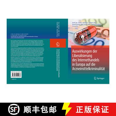 【3-4周达】精装 Auswirkungen der Liberalisierung des Internethandels in Europa auf die Arzneimittelkr... [9783662505038]