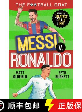 Football GOAT: Messi v. Ronaldo: Choose the Greatest Footballer of All Time in this interactive Chris... [9781529521023]