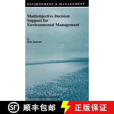 【4周达】Multiobjective Decision Support for Environmental Management [9780792319085]