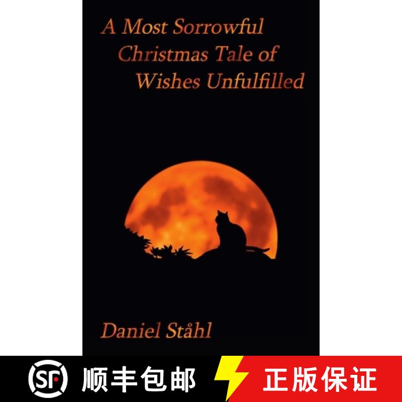 【3-4周达】A Most Sorrowful Christmas Tale of Wishes Unfulfilled [9780359426119]