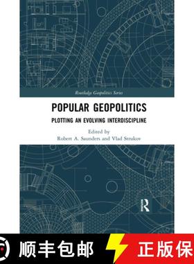 【3-4周达】Popular Geopolitics: Plotting an Evolving Interdiscipline [9780367591625]