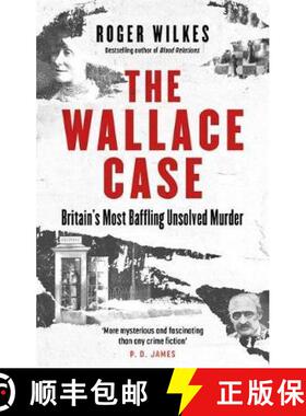 【3-4周达】The Wallace Case : Britain's Most Baffling Unsolved Murder [9781472145222]